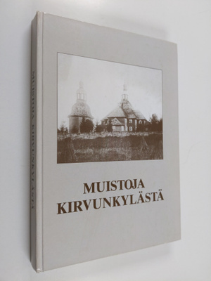 Muistoja Kirvunkylästä