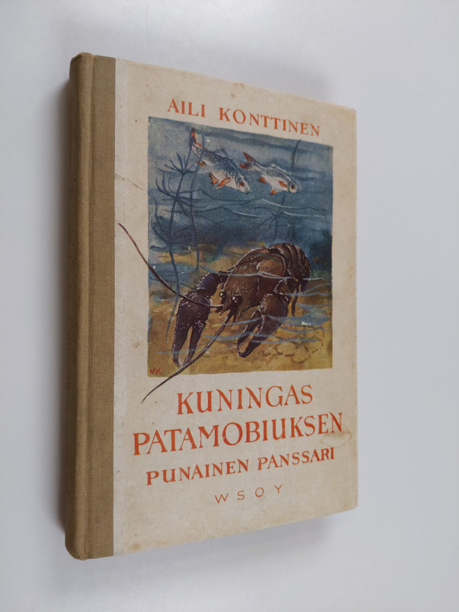 Aili Konttinen : Kuningas Patamobiuksen punainen panssari...