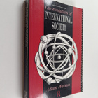 Adam Watson : The Evolution of International Society - A ... - pikkukuva 1
