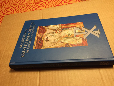 AUGUSTINUS KRISTILLINEN OPETUS HYVÄ