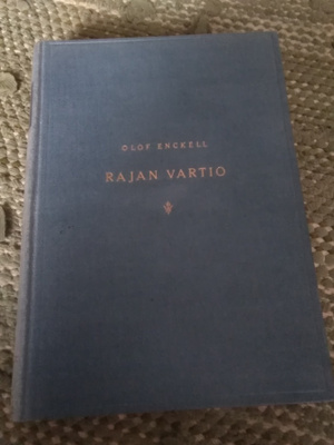 Olof Enckell: Rajan vartio