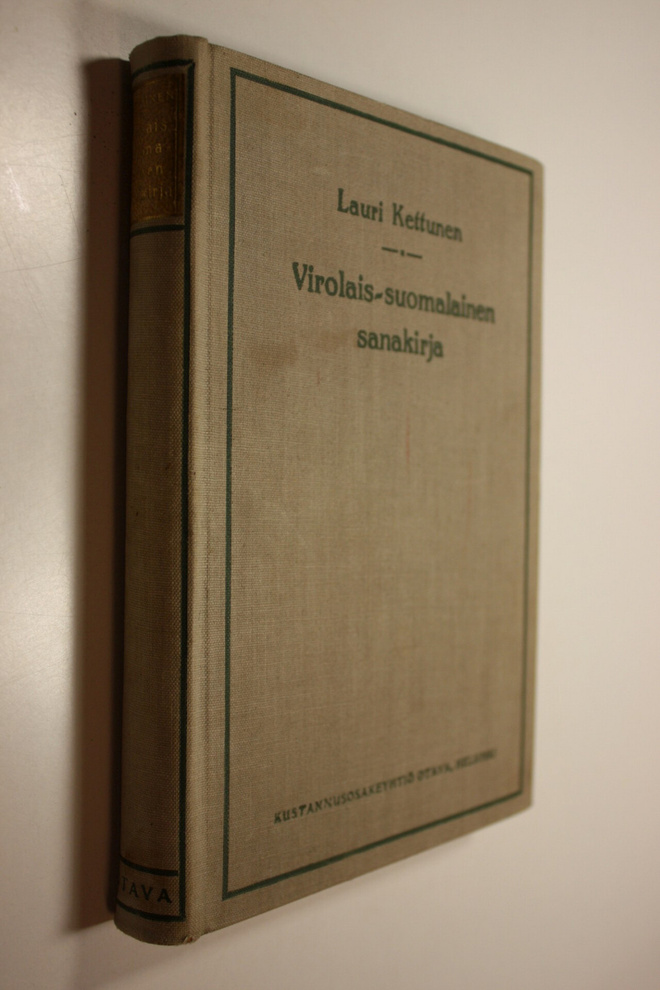 Lauri Kettunen : Virolais-suomalainen sanakirja = Eesti-s...