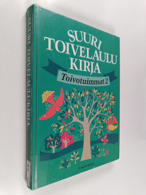 Suuri toivelaulukirja : toivotuimmat 2