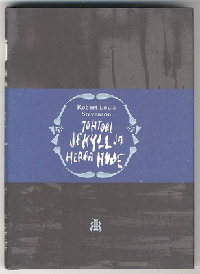 Robert Louis Stevenson: Tohtori Jekyll ja herra Hyde