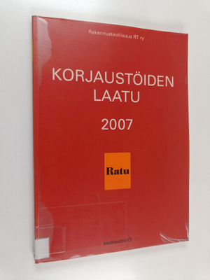 Korjaustöiden laatu 2007