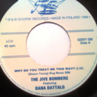 The Jive Bombers :  Why Do You Treat Me This Way  -  7" - pikkukuva 2