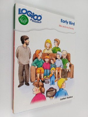 Logico Piccolo : Early Bird : Me and my family