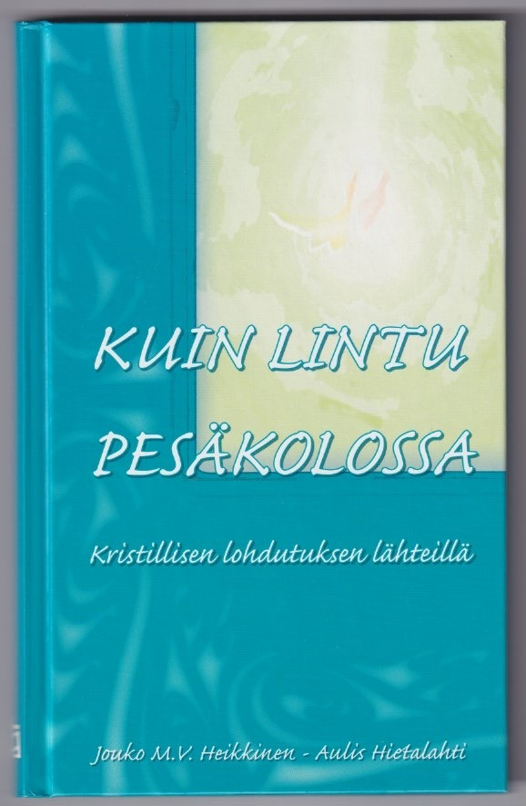 Jouko M. V. Heikkinen: Kuin lintu pesäkolossa