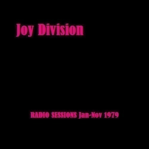 JOY DIVISION radio sessions 1979 ...uk classic