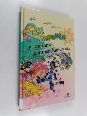 Maijaliisa Dieckmann : Ville Romunen ja mummo konnien kin...