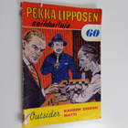 Outsider : Pekka Lipposen seikkailuja N:o 60 : Kahden sii... - pikkukuva 1