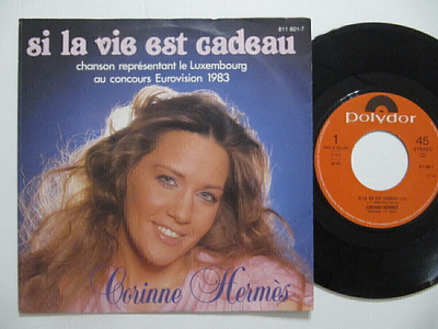 Corinne Hermes Si La Vie Est 7" sinkku Eurovision 1983