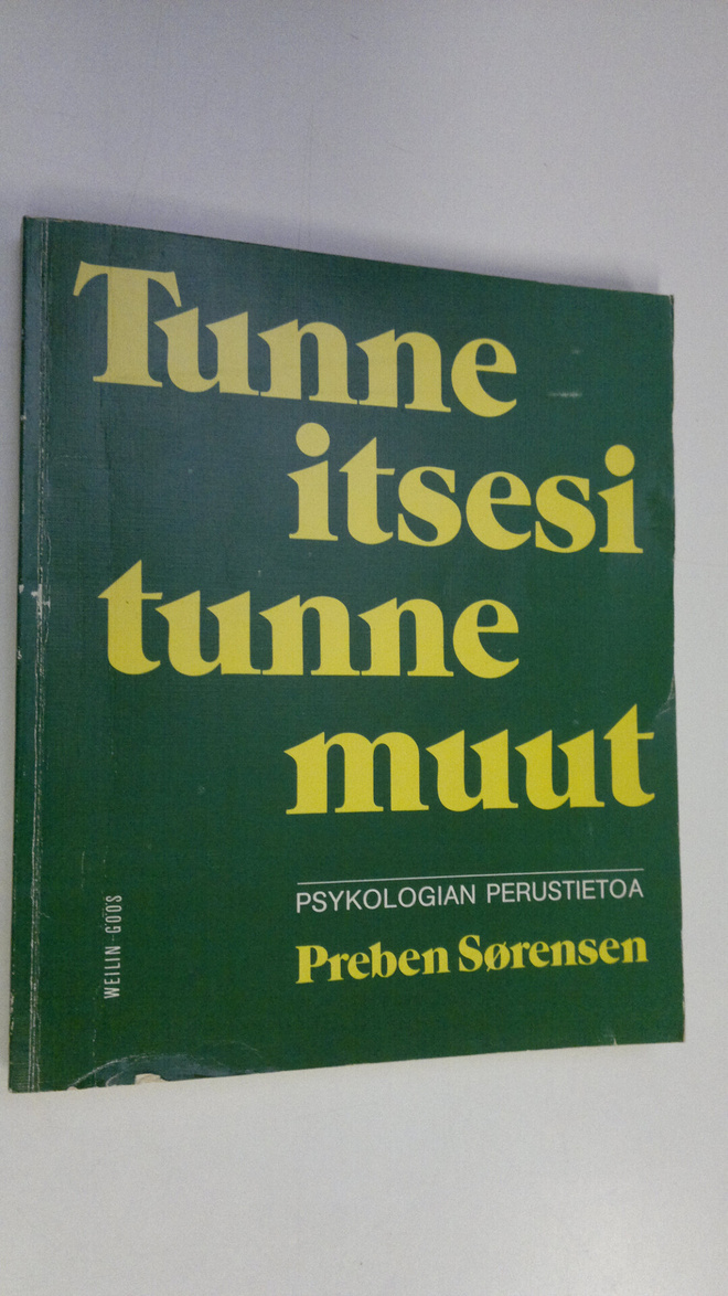 Preben Sörensen : Tunne itsesi - tunne muut : psykologian...