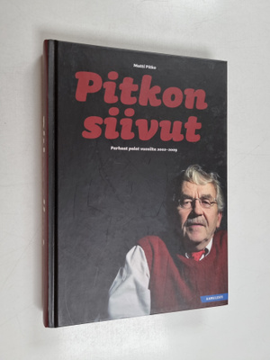 Matti Pitko : Pitkon siivut : parhaat palat vuosilta 2002...