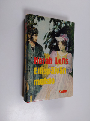 Norah Lofts : Eilispäivän muisto