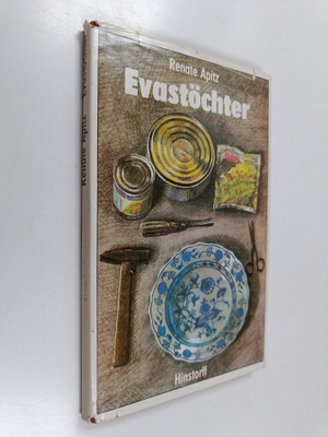 Renate Apitz : Evastöchter