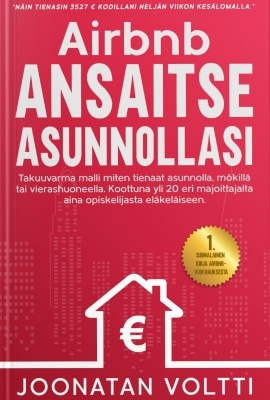 Joonatan Voltti: Airbnb - ansaitse asunnollasi