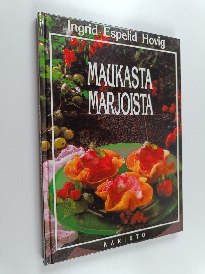 Ingrid Espelid Hovig : Maukasta marjoista
