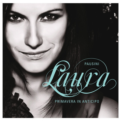 LAURA PAUSINI : Primavera in anticipo