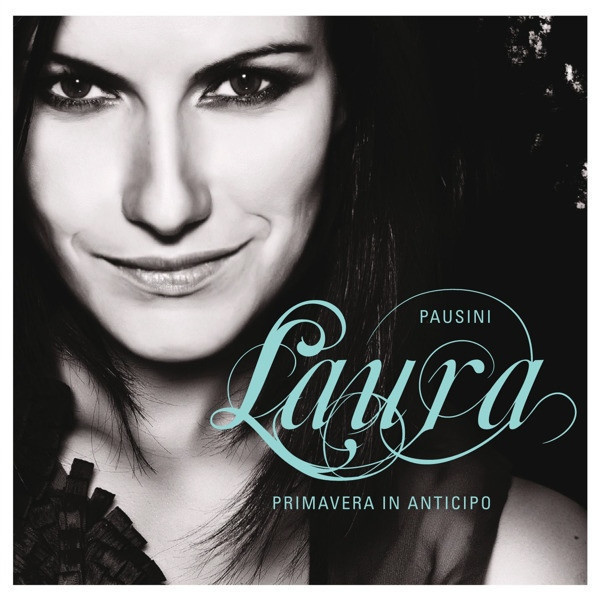 LAURA PAUSINI : Primavera in anticipo