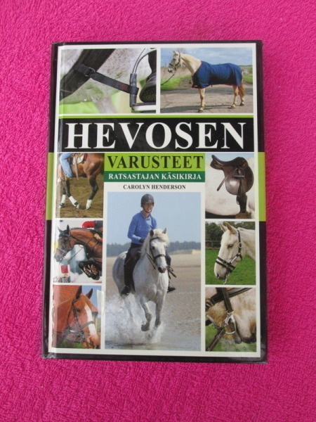 HEVOSEN VARUSTEET omistajan käsikirja CAROLYN HENDERSON !!