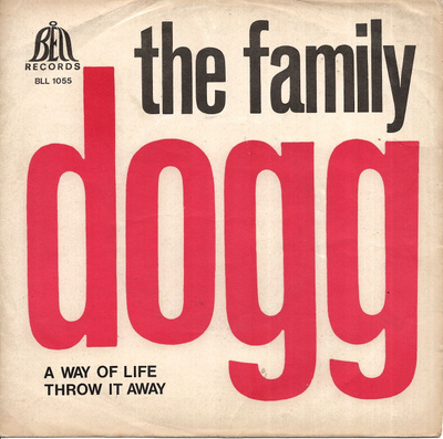 FAMILY DOGG: A Way Of Life / Throw It Away  7" kannet