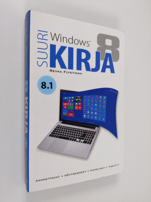 Reima Flyktman : Suuri Windows 8.1 -kirja