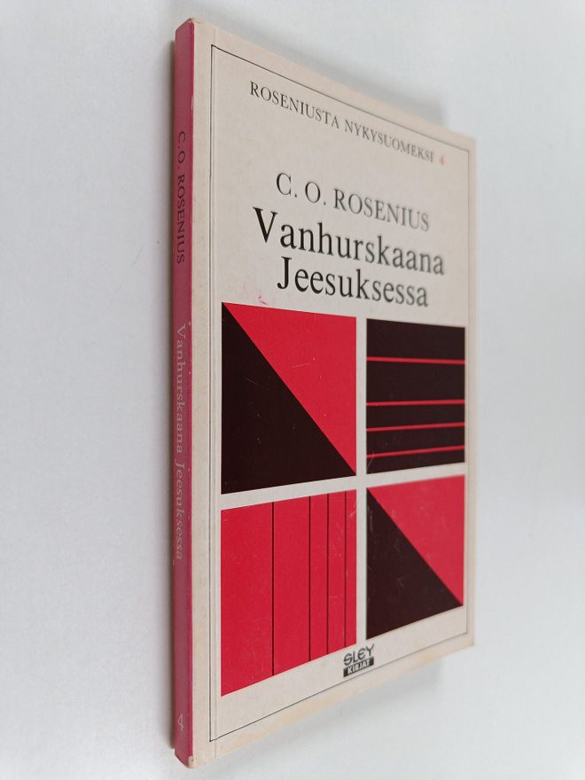 C. O. Rosenius : Vanhurskaana Jeesuksessa