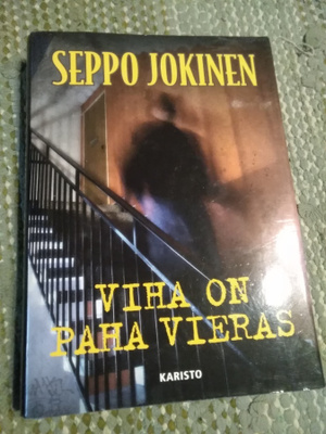 Seppo Jokinen: Viha on paha vieras