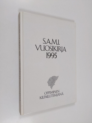 S.A.M.I. vuosikirja 1995 : oppiminen kilpailutekijänä
