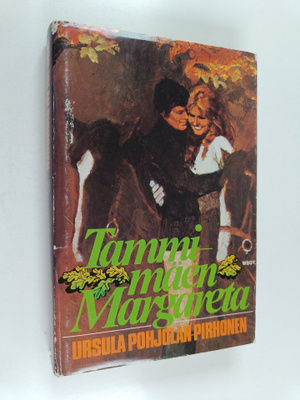 Ursula Pohjolan-Pirhonen : Tammimäen Margareta