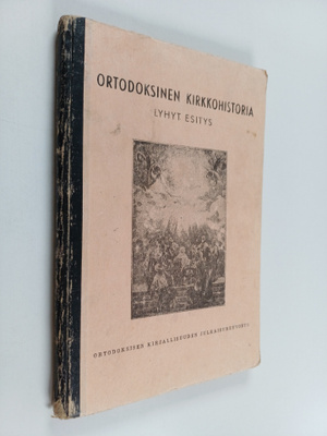 Ortodoksinen kirkkohistoria : lyhyt esitys