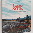 Hannu Tarmio ym. : Lapin sydän : etelän vieraat pohjoisen... - pikkukuva 1