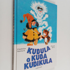 Vladislav Vancura : Kubula a Kuba Kubikula - pikkukuva 1