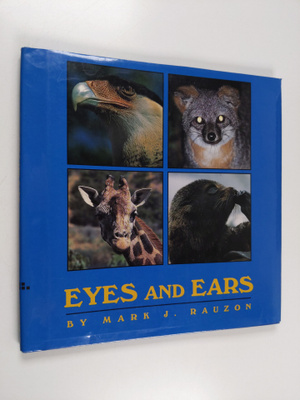Mark J. Rauzon : Eyes and Ears