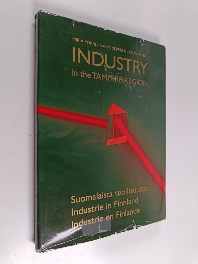 Raimo Seppälä : Industry in the Tampere region = Suomalai...