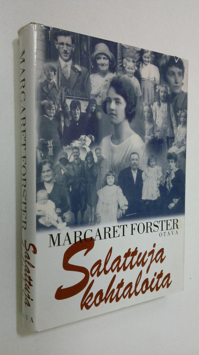 Margaret Forster : Salattuja kohtaloita