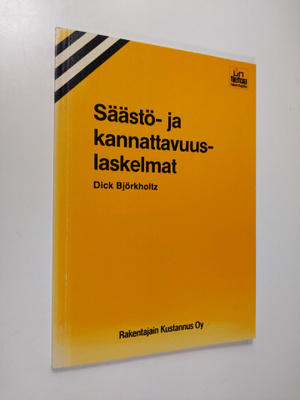 Dick Björkholtz : Säästö- ja kannattavuuslaskelmat