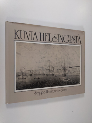 Seppo Heiskanen : Kuvia Helsingistä