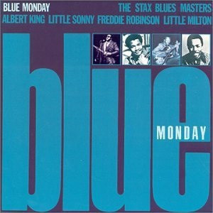 Various – Blue Monday - The Stax Blues Masters Volume 2