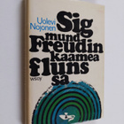 Uolevi Nojonen : Sigmund Freudin kaamea flunssa - pikkukuva 1