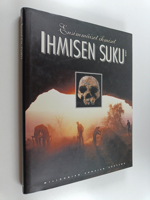 Göran (toim.) Burenhult : Ihmisen suku 1 : Ensimmäiset ih...