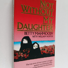Betty Mahmoody : Not without my daughter - pikkukuva 1