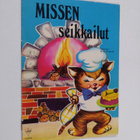 Mirja Rutanen : Missen seikkailut - pikkukuva 1