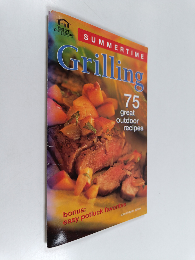 Grilling - 75 great outdoor recipes