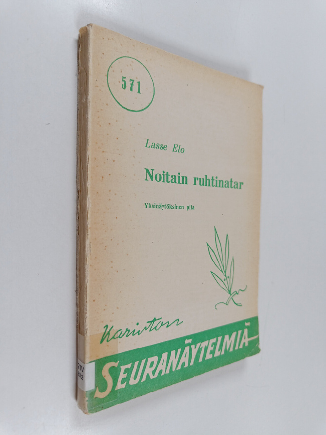 Lasse Elo : Noitain ruhtinatar : yksinäytöksinen pila