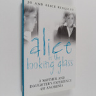 Alice Kingsley ym. : Alice in the looking glas - pikkukuva 1