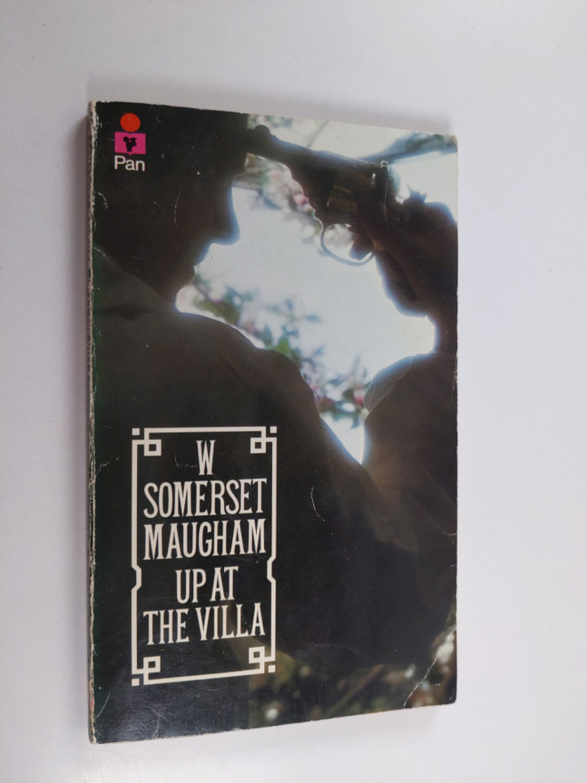 W. Somerset Maugham : Up at the Villa