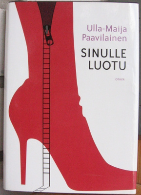 Ulla-Maija Paavilainen: Sinulle luotu, Otava 2007.