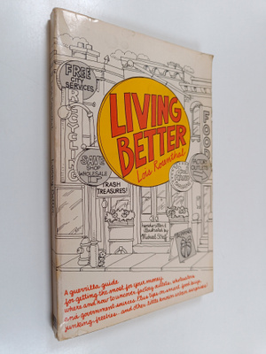 Lois Rosenthal : Living Better